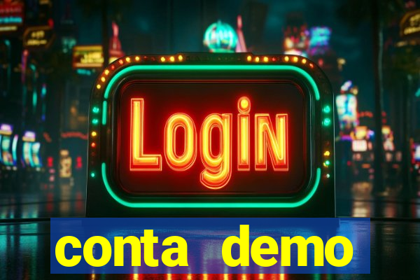 conta demo plataforma slots